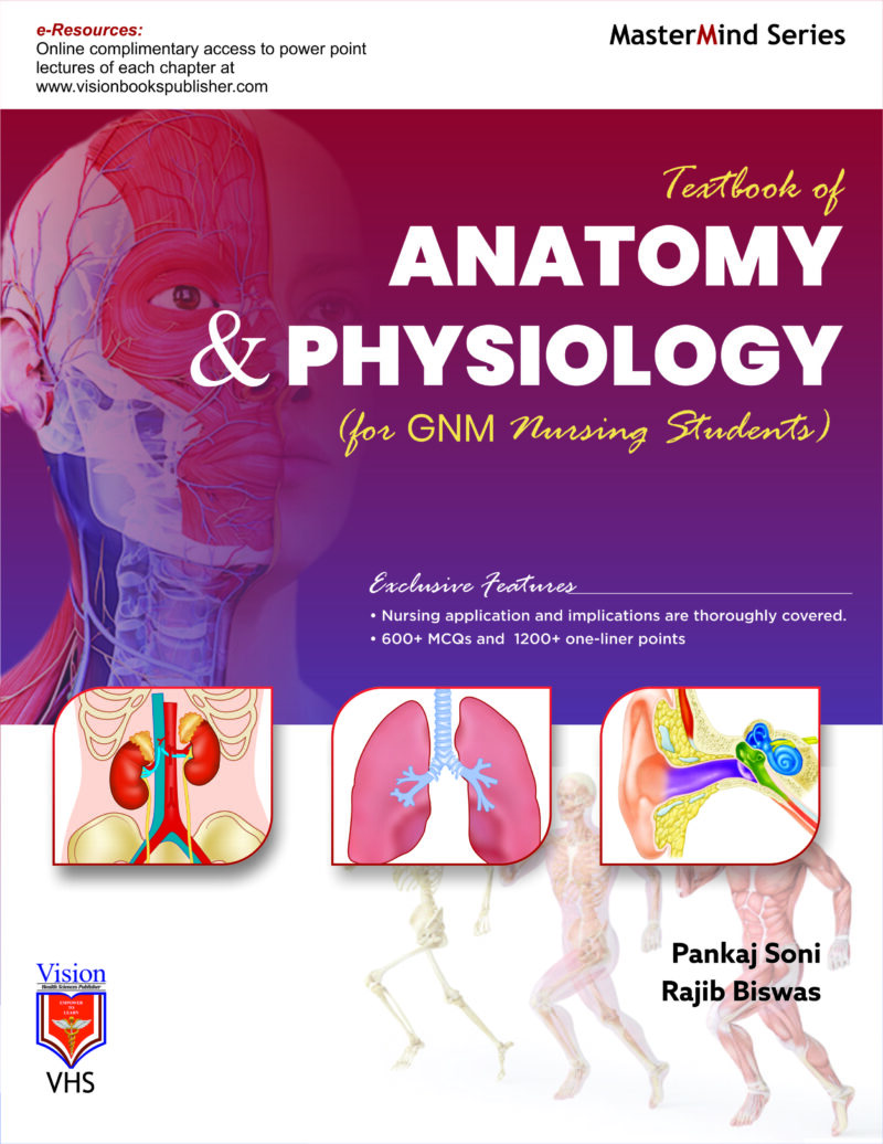 Textbook of  Anatomy & Physiology (for GNM Nursing Students)