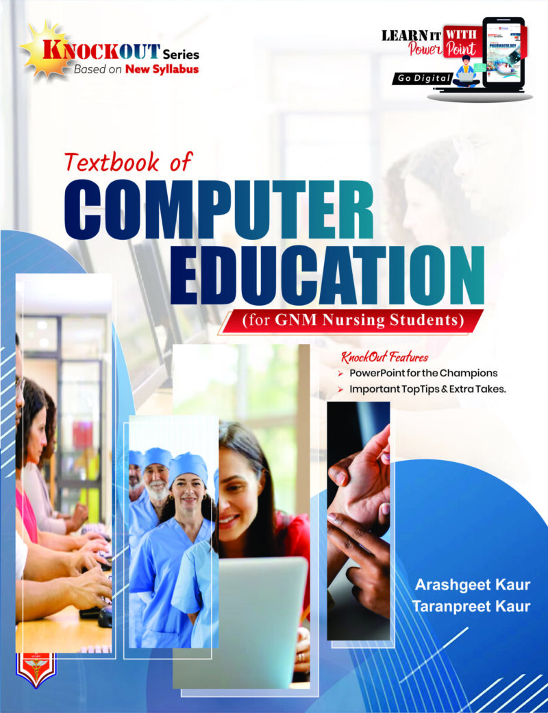 Textbook of  Computer Education for GNM Students