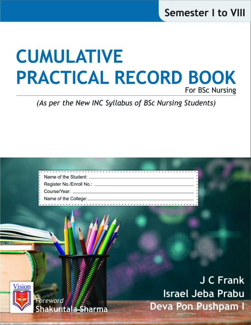 Practical/Cumulative Record Book for Basic B.Sc. Nursing Students