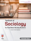 Textbook of  Sociology (for Post Basic Nursing Students)