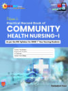 Practical Record Book of Community Health Nursing-I  for GNM  Students